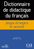Le dictionnaire de didactique du français langue étrangère et seconde vient de sortir